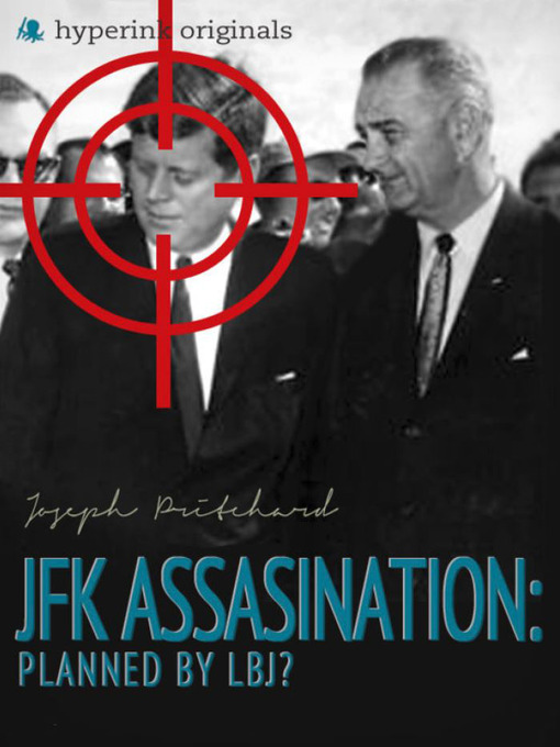Title details for The JFK Assassination by Joseph  Pritchard - Available